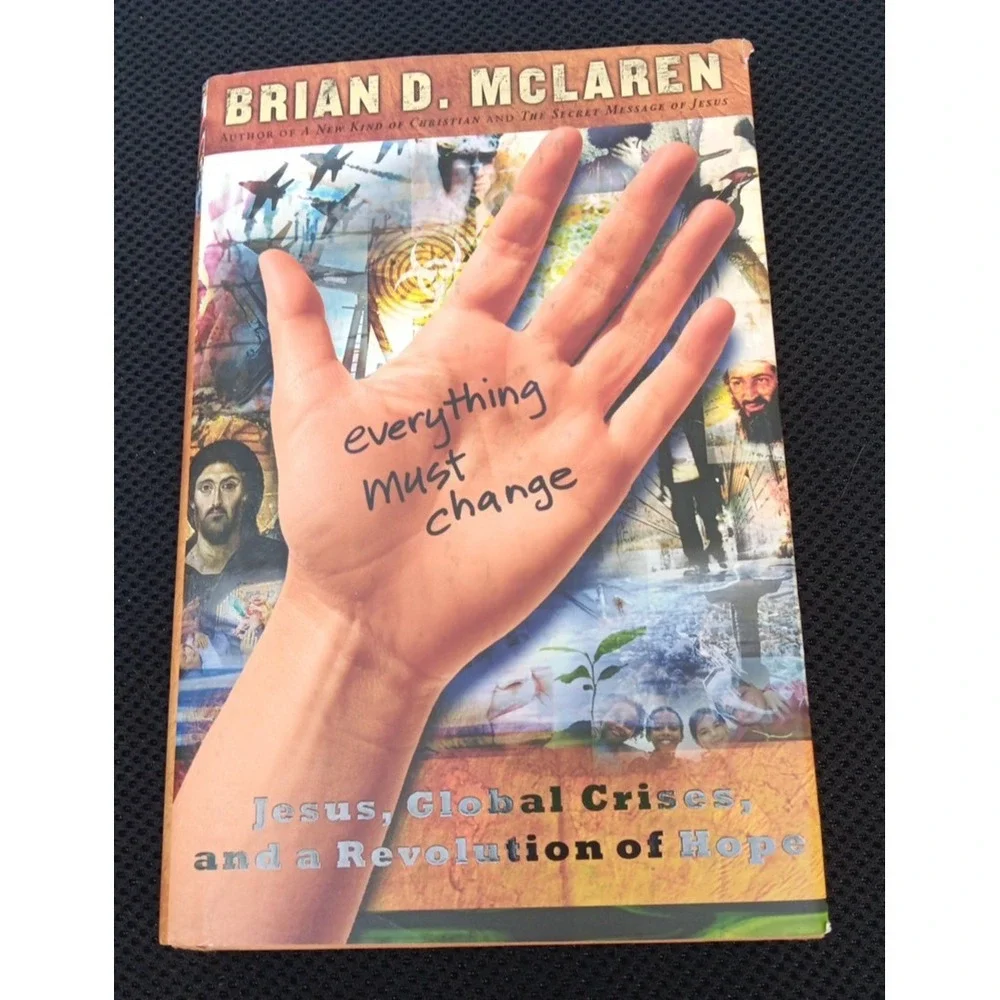 Everything Must Change: Jesus, Global Crises, and a Revolution‎ of Hope 2007